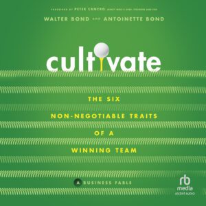 Cultivate MP3 Download Audiobook by Antoinette and Walter Bond