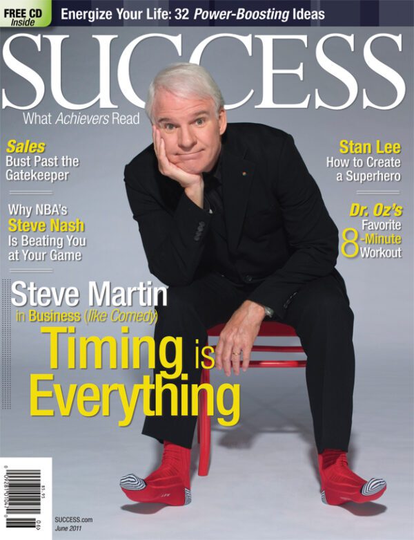 SUCCESS Magazine June 2011 - Steve Martin
