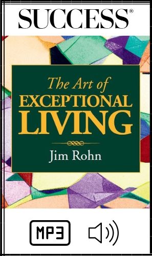 The Art of Exceptional Living MP3 Audio Program by Jim Rohn