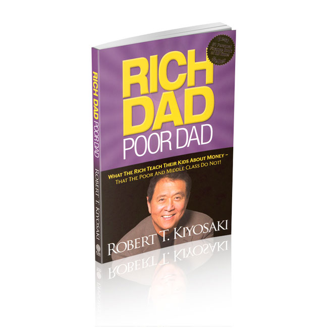 Rich Dad Poor Dad by Robert Kiyosaki