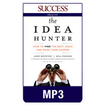 The Idea Hunter MP3 audiobook by Andy Boynton, Bill Fischer and William Bole