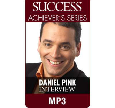 SUCCESS Achiever's Series MP3: Daniel Pink