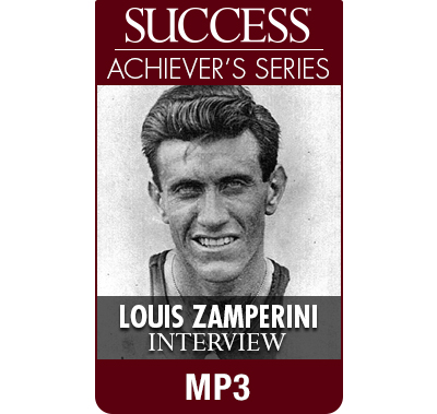 SUCCESS Achiever's Series MP3: Louis Zamperini