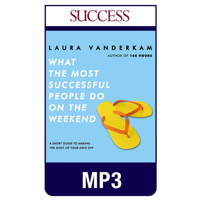 What the Most Successful People Do on the Weekend MP3 download audiobook by Laura Vanderkam