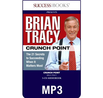 Crunch Point MP3 download audiobook by Brian Tracy